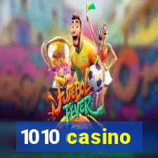 1010 casino